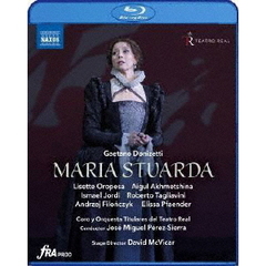 ドニゼッティ：歌劇≪マリア・ストゥアルダ≫（Ｂｌｕ－ｒａｙ　Ｄｉｓｃ）