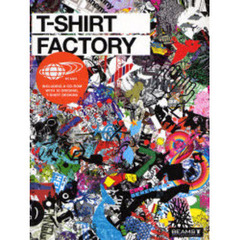 Ｔ－ＳＨＩＲＴ　ＦＡＣＴＯＲＹ