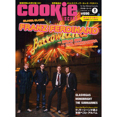 クッキーシーン　ＶＯＬ．６６（２００９－２）　フランツ・フェルディナンド／ノー・エイジ／ブライアン・イーノ／ザ・サブマリンズ／年間ベスト