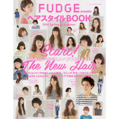 ＦＵＤＧＥ　ｐｒｅｓｅｎｔｓヘアスタイルＢＯＯＫ　２０１４Ｓｐｒｉｎｇ　＆　Ｓｕｍｍｅｒ