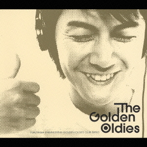 「福山エンヂニヤリング」サウンドトラック　The　Golden　Oldies