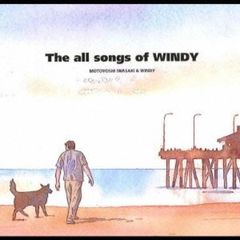 The　all　songs　of　WINDY