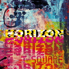 T-SQUARE／HORIZON（Super Audio CD Hybrid盤+特典DVD付き）