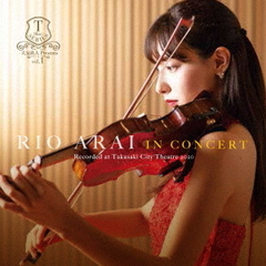 高崎芸術劇場　大友直人Presents　T－Shotシリーズ　vol．1　荒井里桜　IN　CONCERT