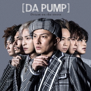 DA PUMP／Dream on the street（Type-A: 初回限定生産盤／CD＋DVD＋VR