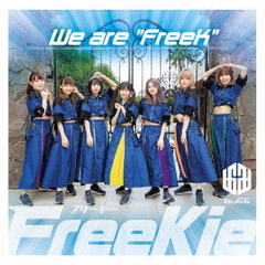 We　are　“FreeK”【Type　O】（buGG　Ver．）