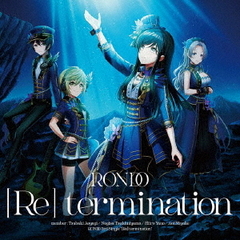燐舞曲／[Re] termination 【通常盤】