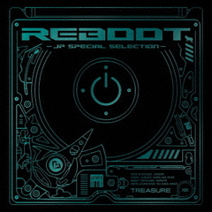 TREASURE／REBOOT －JP SPECIAL SELECTION－（CD）
