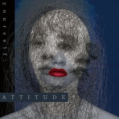 DEZERT／yourself：ATTITUDE（初回限定盤／CD+Blu-ray）