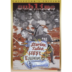 sublime／stories, tales, lies & exaggerations ～噂, 物語, 嘘, 誇張～（ＤＶＤ）