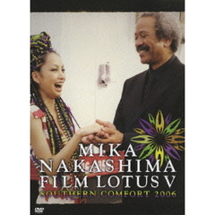 FILM　LOTUS　Ⅴ　SOUTHERN　COMFORT　2006（ＤＶＤ）