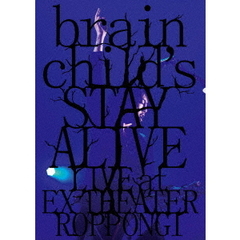 brainchild's／brainchild's -STAY ALIVE- LIVE at EX THEATER ROPPONGI（Ｂｌｕ?ｒａｙ）