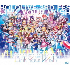 hololive 3rd fes. Link Your Wish（Ｂｌｕ－ｒａｙ）