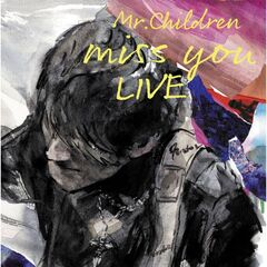 Mr.Children／miss you LIVE Blu-ray（Ｂｌｕ－ｒａｙ）